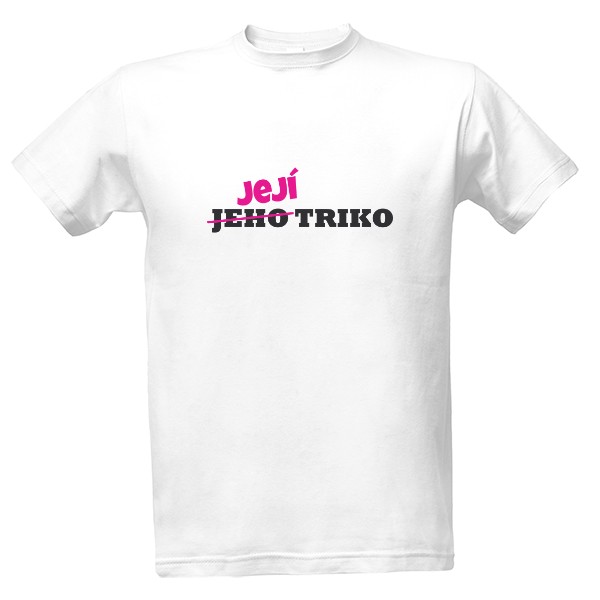 Tričko s potiskem JEHO/JEJÍ TRIKO
