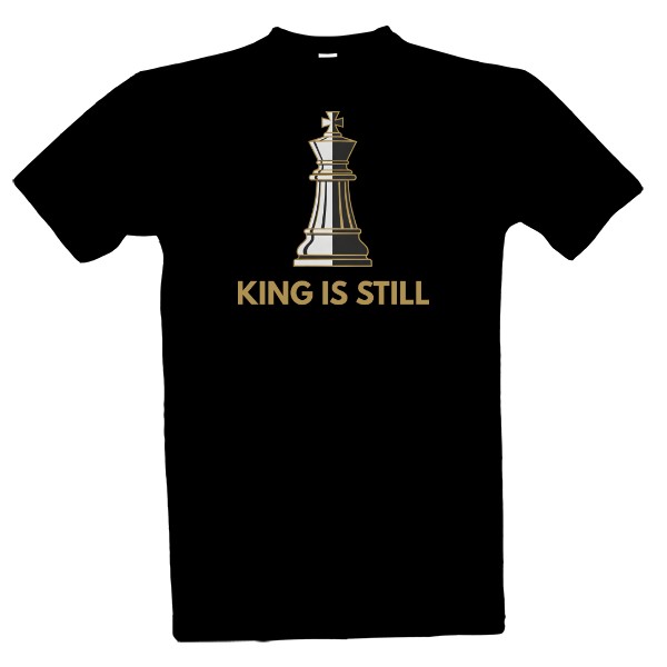 Tričko s potiskem King is still