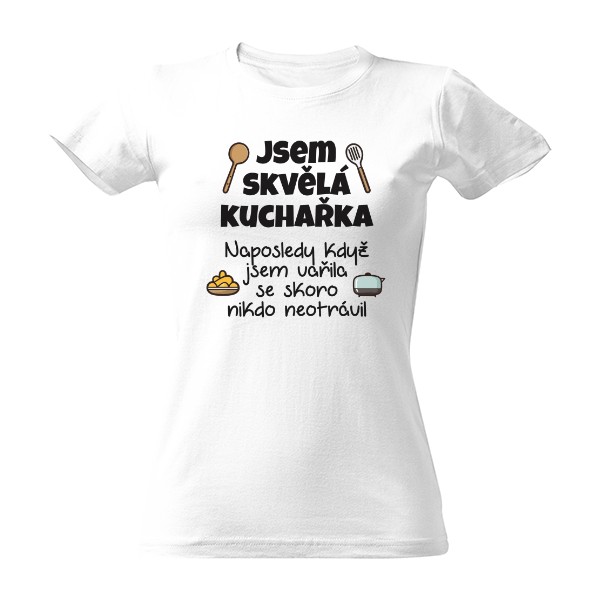 Tričko s potiskem Jsem skvělá kuchařka